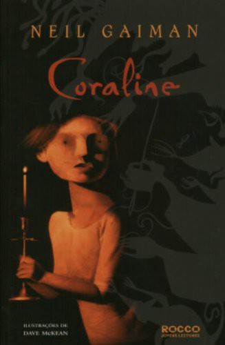 Neil Gaiman, Rafael Villas Bôas: Coraline (2003, ROCCO)
