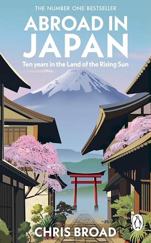 Chris Broad: Abroad in Japan (Paperback, 2023, Transworld Publishers Limited)