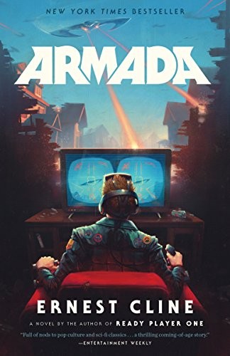 Ernest Cline, Ernest Cline (duplicate): Armada (Paperback, 2016, Cline Ernest, Ballantine Books)